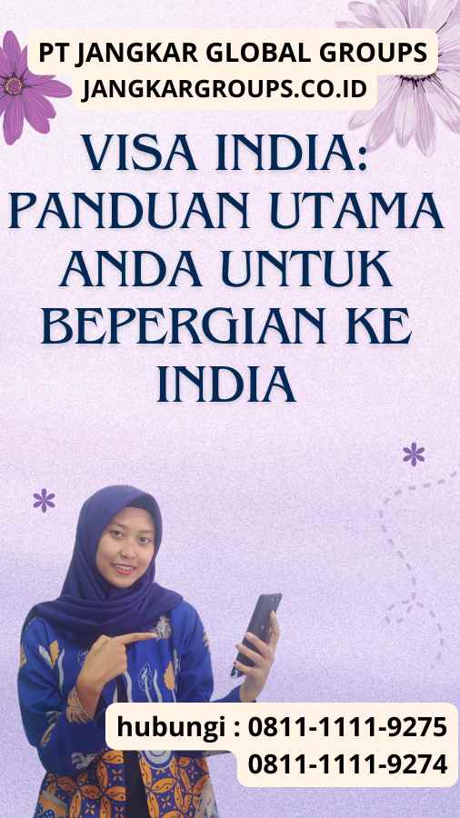 Visa India Panduan Utama Anda untuk Bepergian ke India