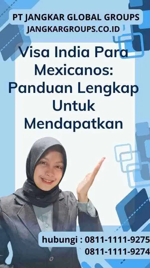 Visa India Para Mexicanos: Panduan Lengkap Untuk Mendapatkan