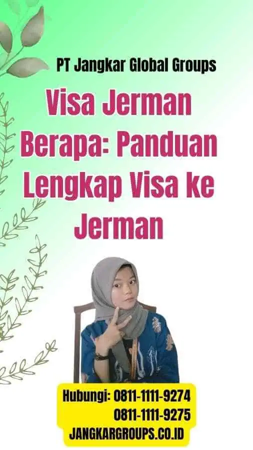 Visa Jerman Berapa Panduan Lengkap Visa ke Jerman