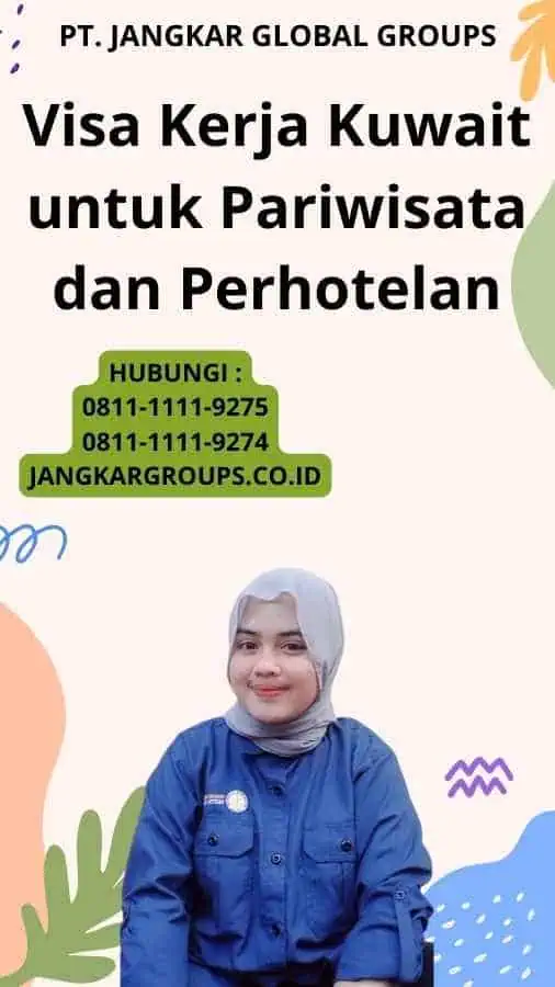 Visa Kerja Kuwait untuk Pariwisata dan Perhotelan