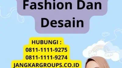 Visa Kerja Malaysia Untuk Fashion Dan Desain