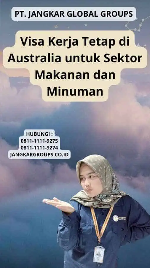 Visa Kerja Tetap di Australia untuk Sektor Makanan dan Minuman