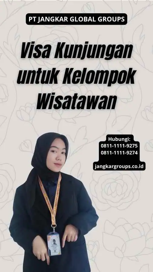 Visa Kunjungan untuk Kelompok Wisatawan