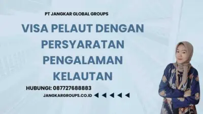 Visa Pelaut Dengan Persyaratan Pengalaman Kelautan