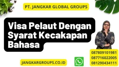 Visa Pelaut Dengan Syarat Kecakapan Bahasa