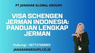 Visa Schengen Jerman Indonesia: Panduan Lengkap Jerman