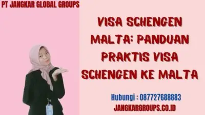 Visa Schengen Malta Panduan Praktis Visa Schengen ke Malta