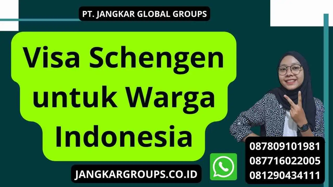 Visa Schengen untuk Warga Indonesia