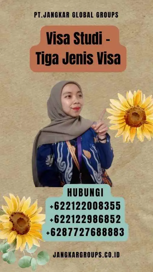 Visa Studi - Tiga Jenis Visa