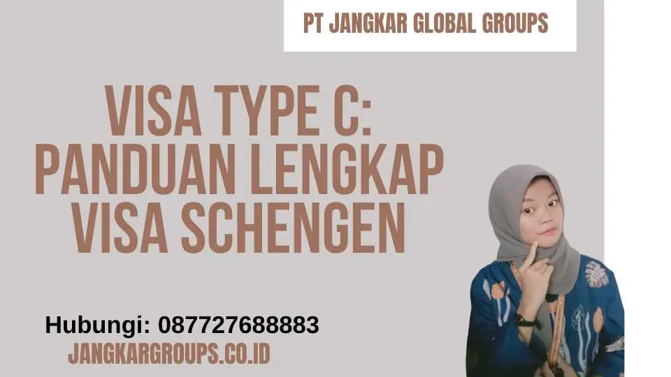 Visa Type C: Panduan Lengkap Visa Schengen