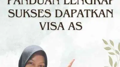 Visa US Interview: Panduan Lengkap Sukses dapatkan Visa AS