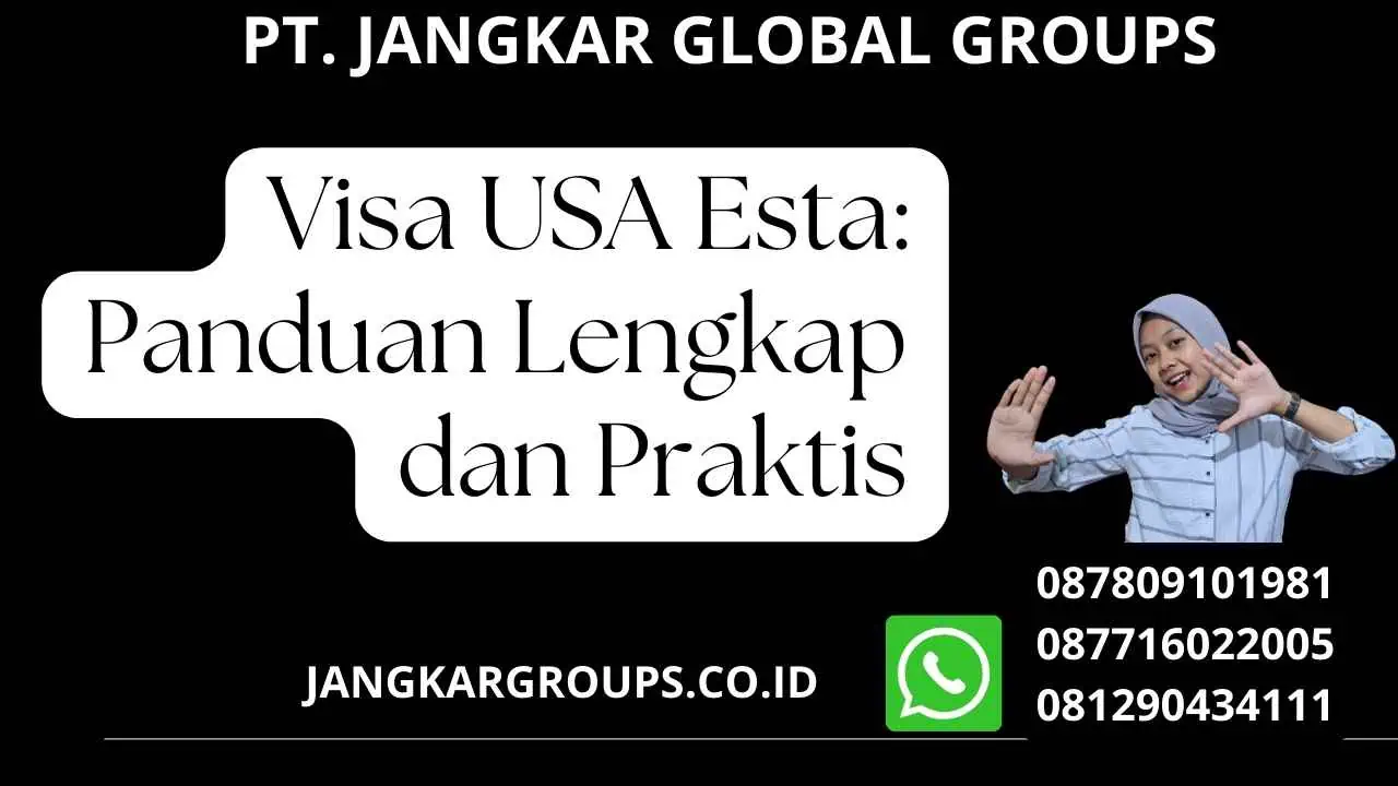 Visa USA Esta: Panduan Lengkap dan Praktis