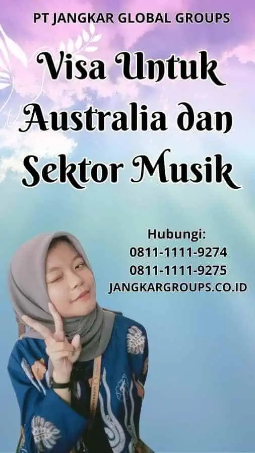 Visa Untuk Australia dan Sektor Musik