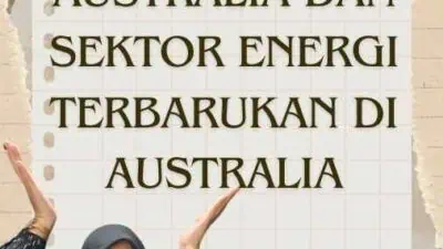 Visa ke Australia dan Sektor Energi Terbarukan di Australia