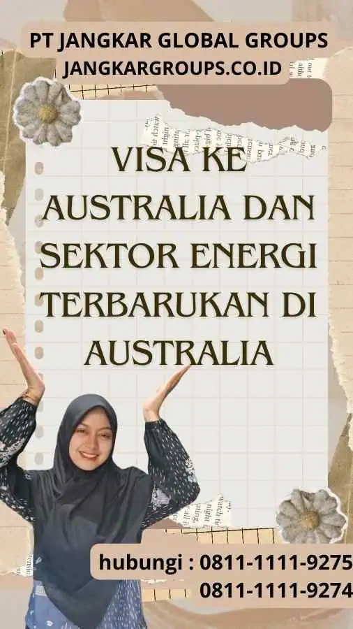 Visa ke Australia dan Sektor Energi Terbarukan di Australia