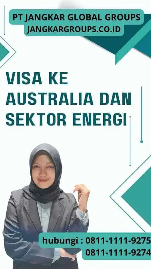 Visa ke Australia dan Sektor Energi