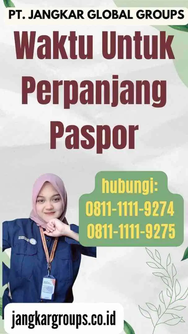 Waktu Untuk Perpanjang Paspor