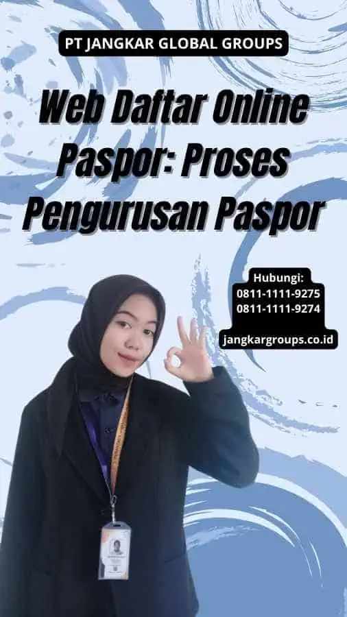 Web Daftar Online Paspor: Proses Pengurusan Paspor