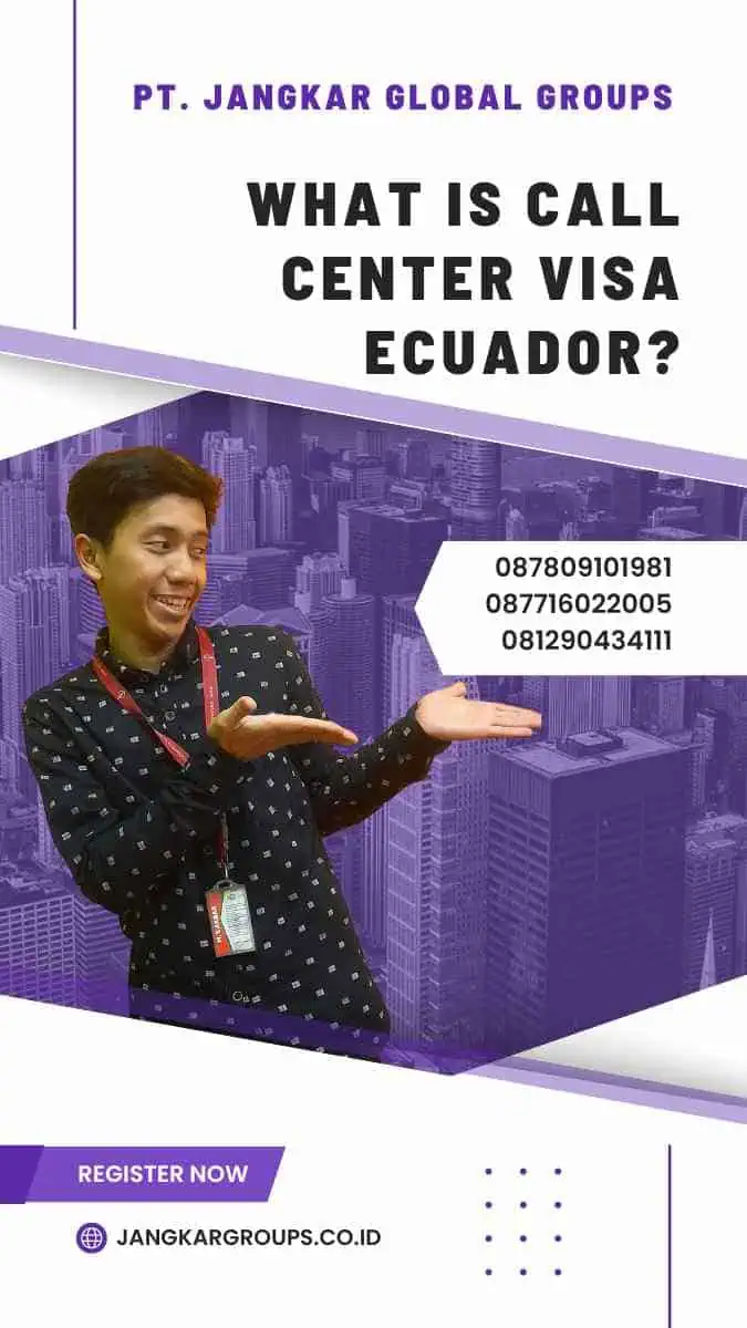 Call Center Visa Ecuador: Your Ultimate Guide for Visa Application