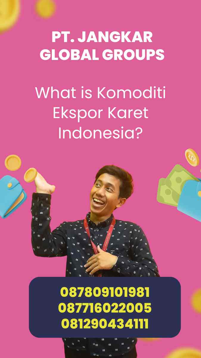 Komoditi Ekspor Karet Indonesia