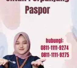 Yang Dibutuhkan Untuk Perpanjang Paspor