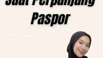 Yang Perlu Dibawa Saat Perpanjang Paspor