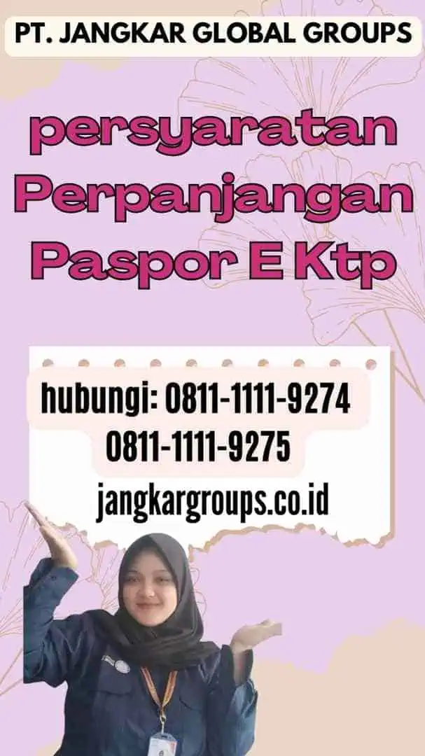 persyaratan Perpanjangan Paspor E Ktp