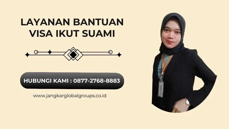 Layanan Bantuan Visa Ikut Suami