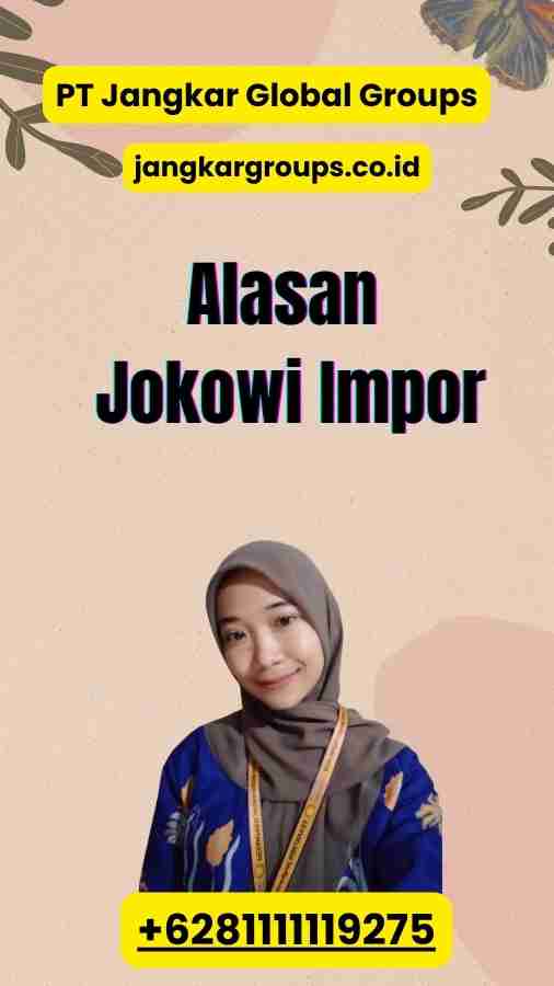 Alasan Jokowi Impor