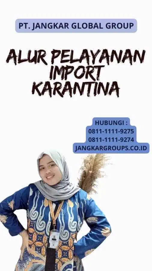 Alur Pelayanan Import Karantina