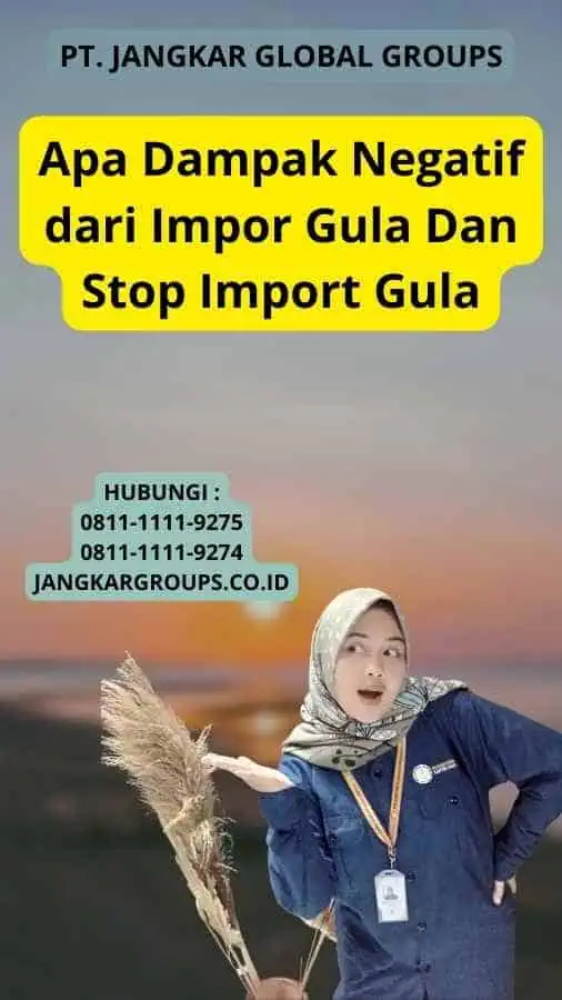 Apa Dampak Negatif dari Impor Gula Dan Stop Import Gula