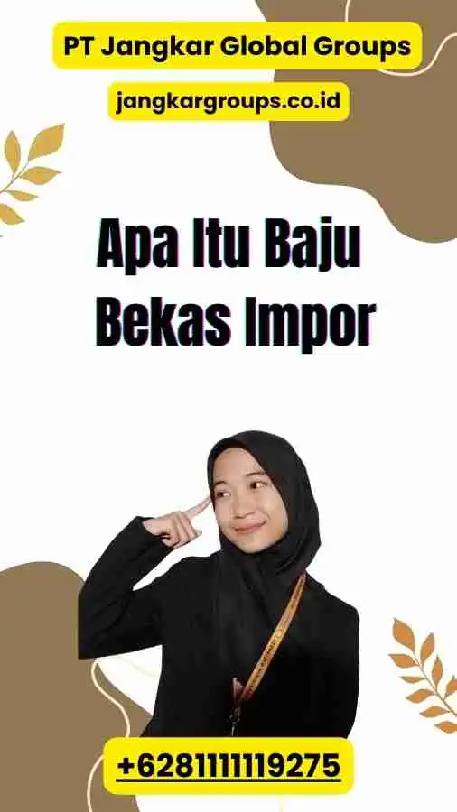 Apa Itu Baju Bekas Impor