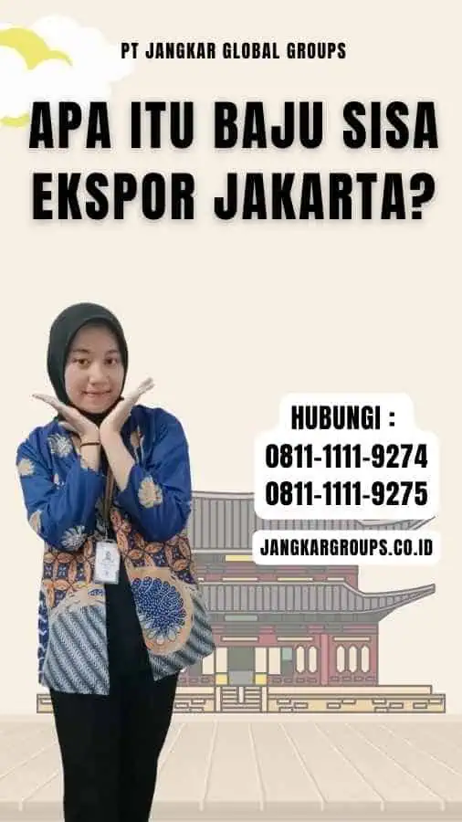 Apa Itu Baju Sisa Ekspor Jakarta