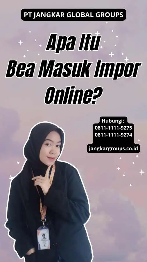 Apa Itu Bea Masuk Impor Online