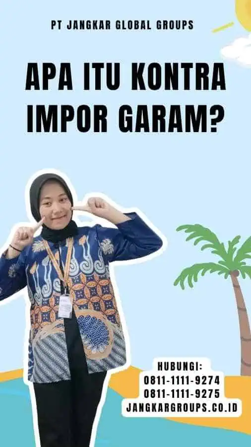 Apa Itu Kontra Impor Garam