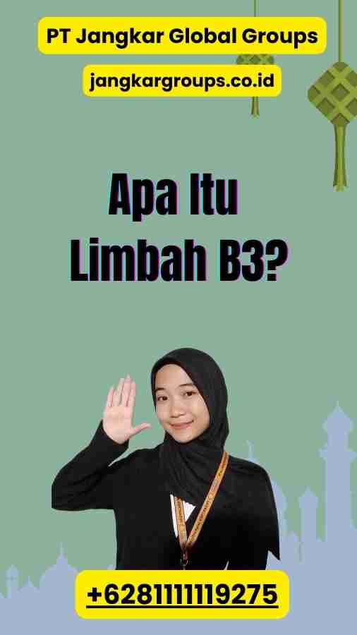 Apa Itu Limbah B3?