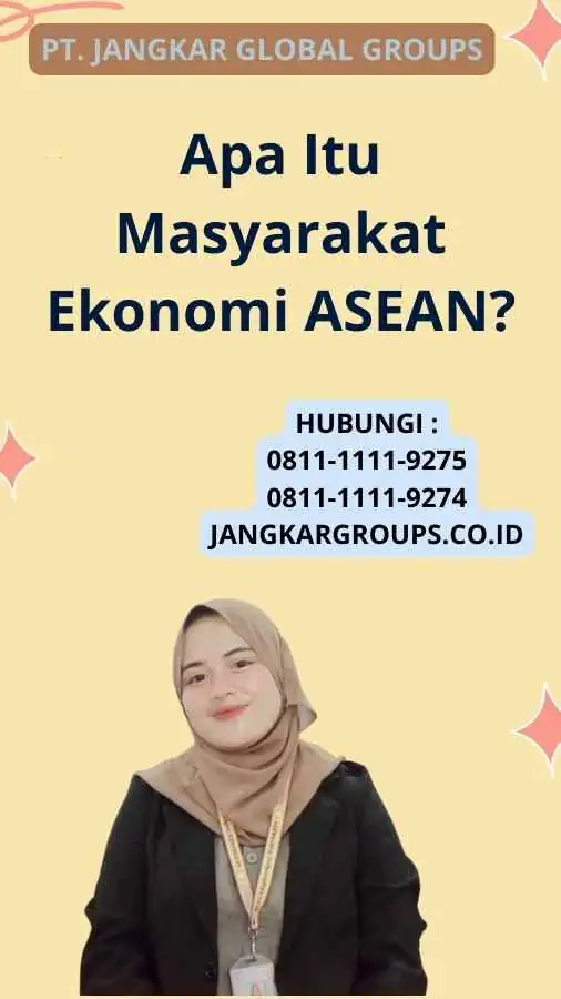 Apa Itu Masyarakat Ekonomi ASEAN?