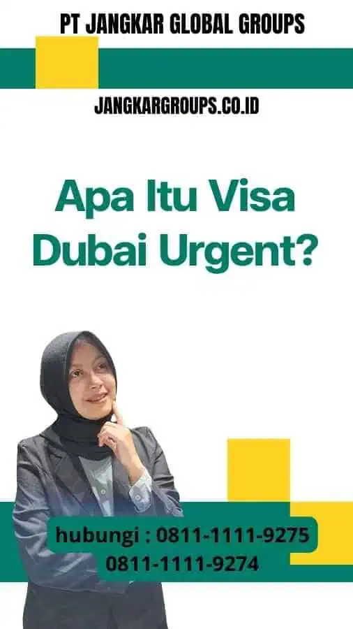 Apa Itu Visa Dubai Urgent?