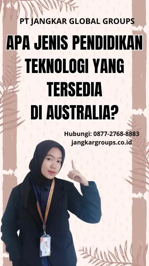 Apa Jenis Pendidikan Teknologi yang Tersedia di Australia?