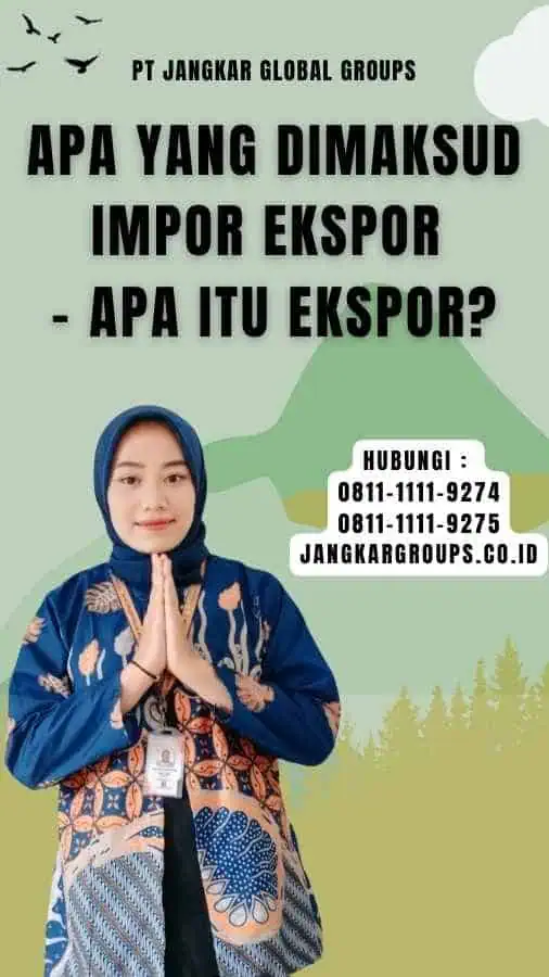 Apa Yang Dimaksud Impor Ekspor - Apa itu Ekspor