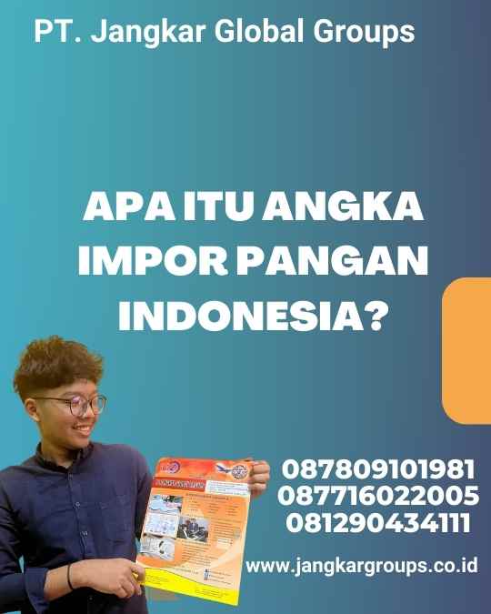 Apa itu Angka Impor Pangan Indonesia?