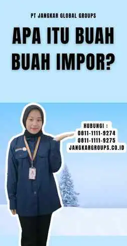 Apa itu Buah Buah Impor