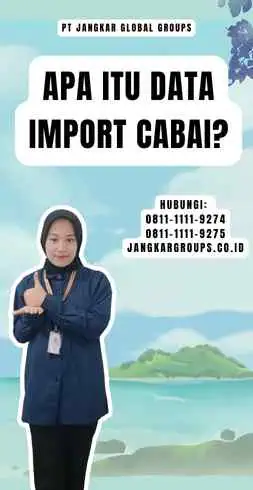 Apa itu Data Import Cabai