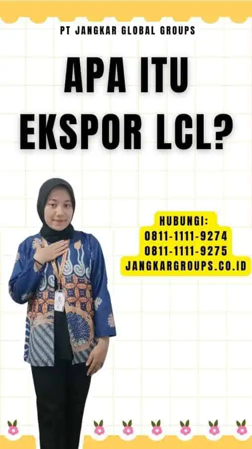 Apa itu Ekspor LCL