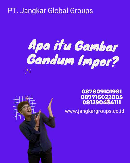 Apa itu Gambar Gandum Impor?