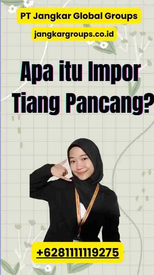 Apa itu Impor Tiang Pancang