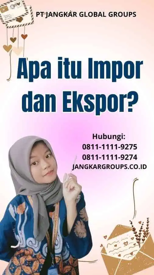 Apa itu Impor dan Ekspor