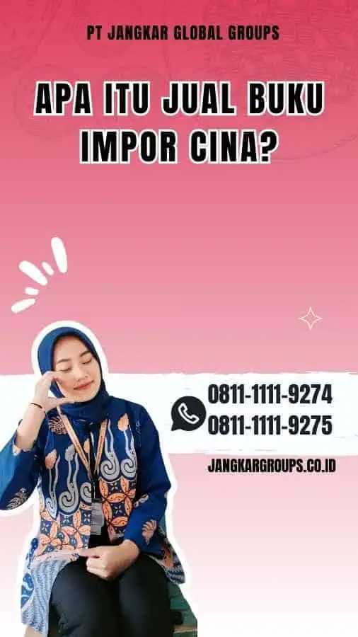 Apa itu Jual Buku Impor Cina