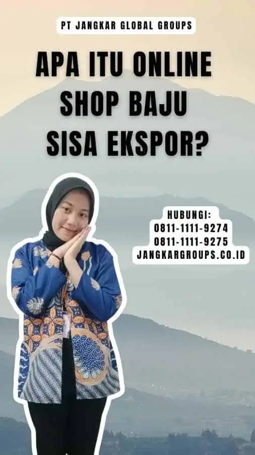 Apa itu Online Shop Baju Sisa Ekspor