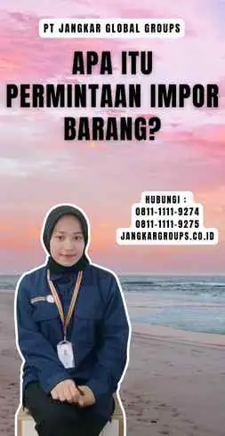 Apa itu Permintaan Impor Barang